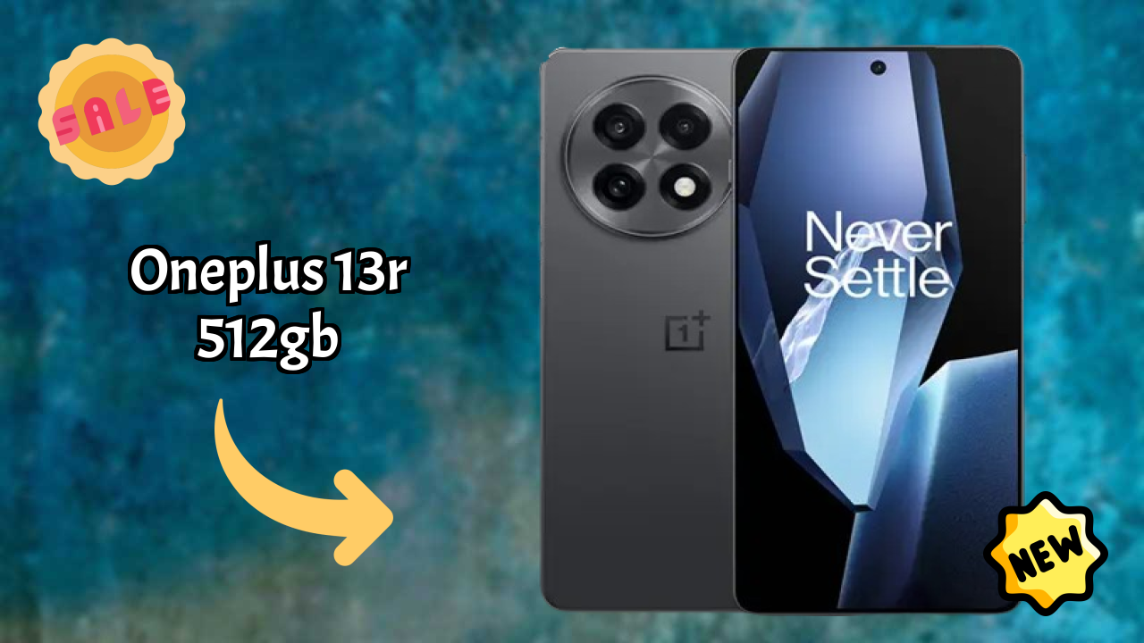 OnePlus 13R 512GB Price: ₹49,999 - Complete Analysis