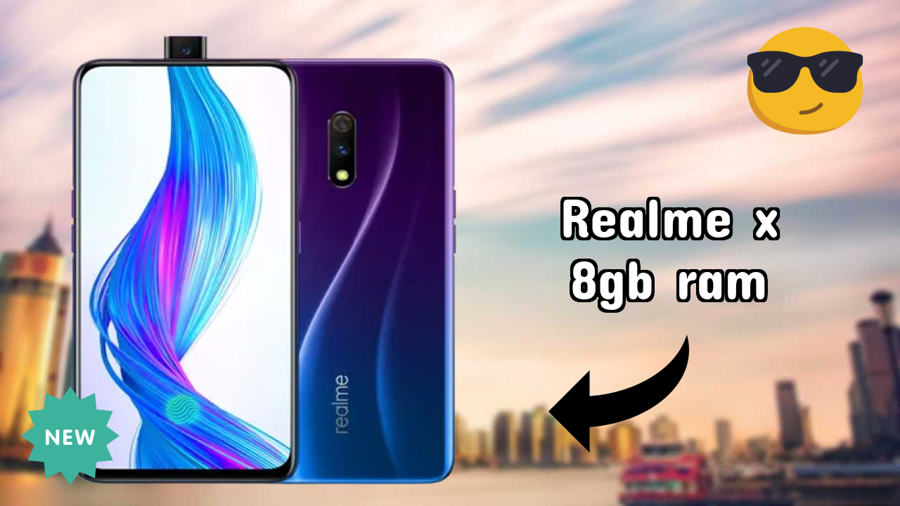 Realme X 8GB RAM vs Samsung: Which Should You Choose?