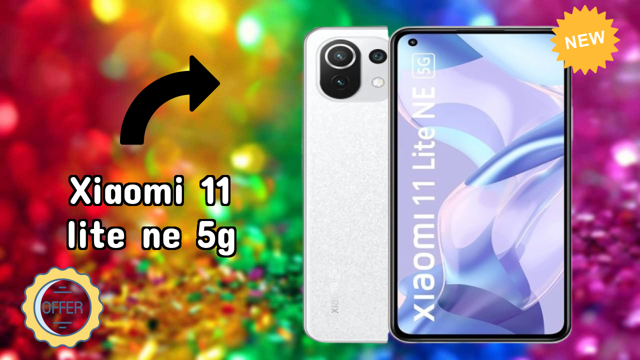 Xiaomi 11 Lite NE 5G at ₹15,999 - Best Deal Available Now